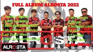 FULL ALBUM//  YANG LAGI TRENDING //TERBARU ALROSTA 2022// satu jam full tanpa iklan. MC.official