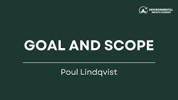 The first phase of an Environmental LCA study is setting the Goal and Scope