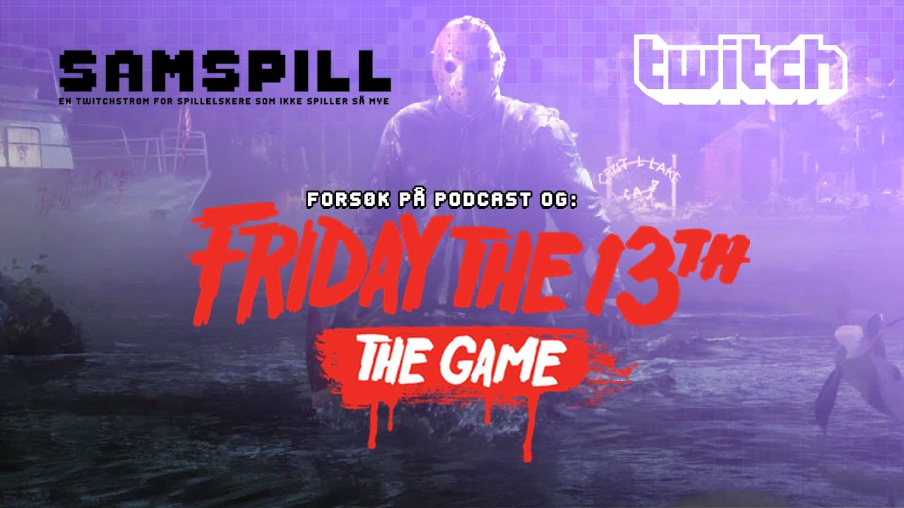 Samspill tester podcast og Fredag Den 13.(Olli POW)