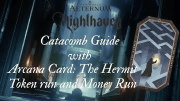New World : Aeternum | Catacomb Guide - Token and Money Run | Location of 