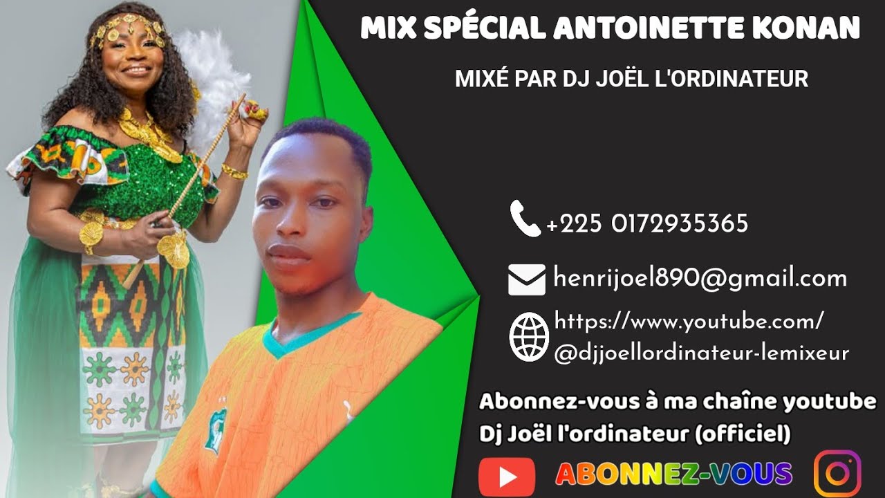 #SPÉCIAL_MIX_ANTOINETTE_KONAN_2024_DJ_JOËL_L_ORDINATEUR_01 72 93 53 65 