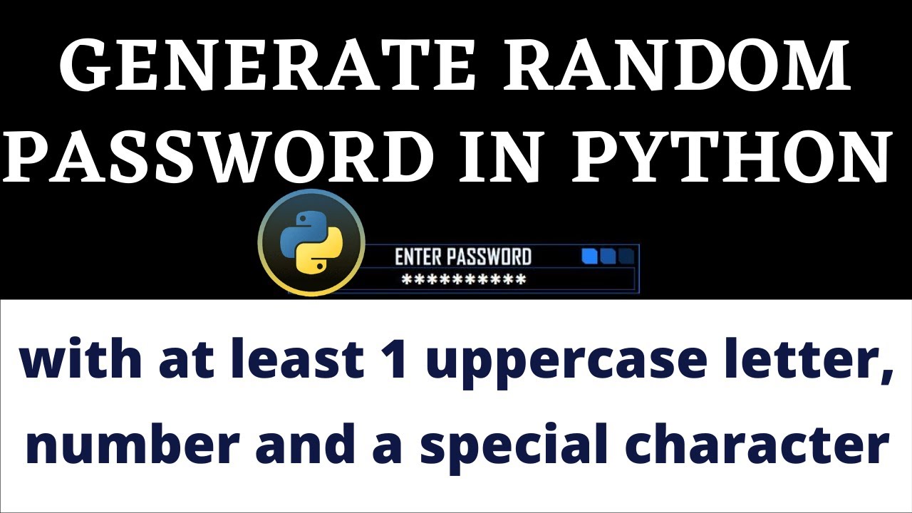 How to generate random password in python