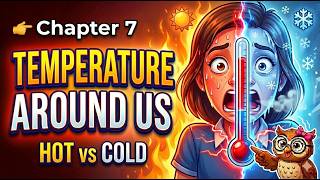 Temperature & Its Measurement | Science | NCERT Class 6 | Science for kids | CBSE | The Engineer Owl