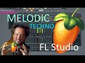 Making a Melodic Techno Track from scratch in Fl Studio 20 tutorial