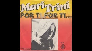 Por Ti, Por Ti - Mari Trini