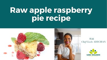 Raw apple raspberry pie - A great Valentine