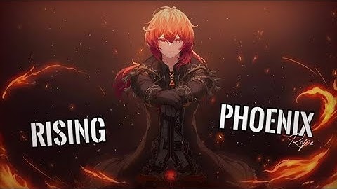 【Nightcore】↬ Rising Phoenix||AMV||Rope木村