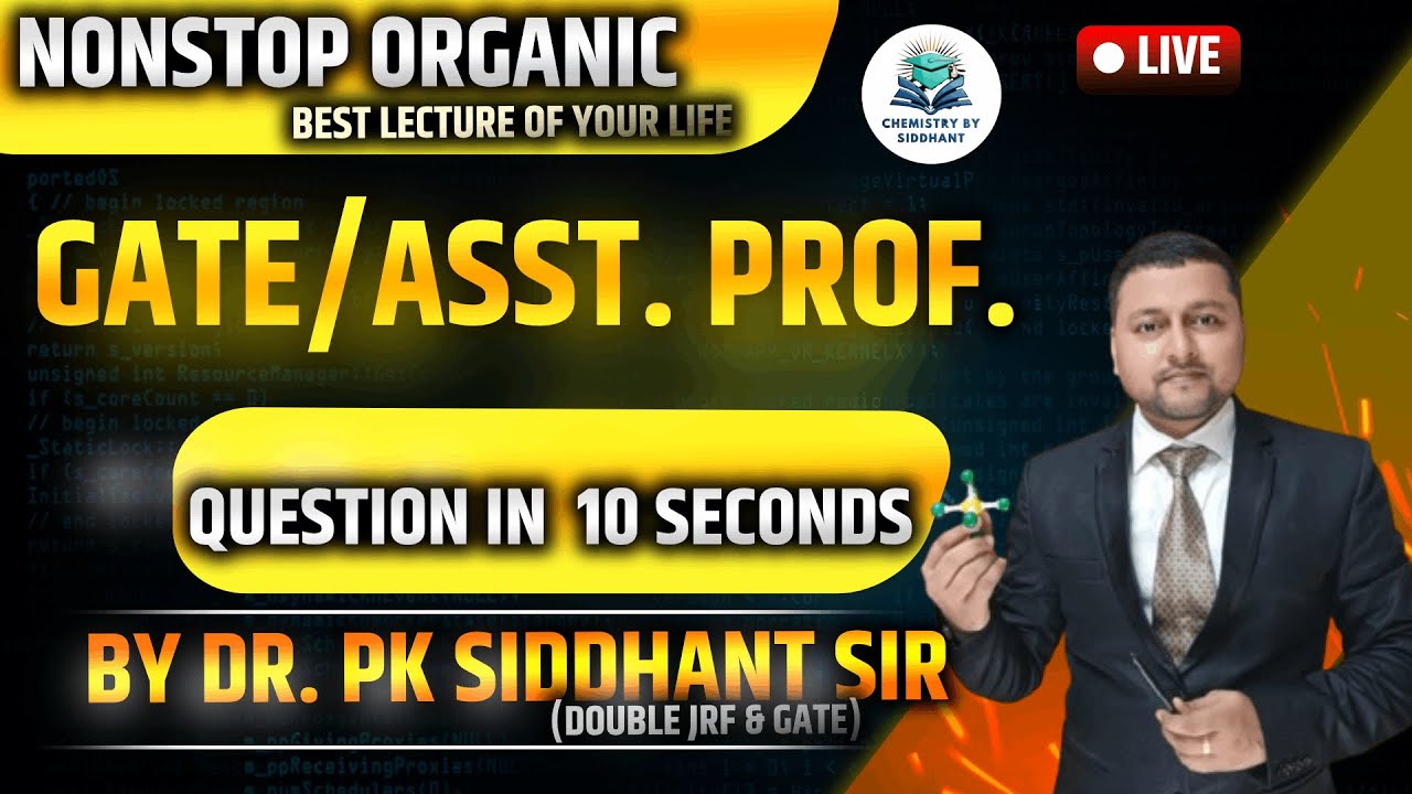 nonstop organic chemistry for GATE Chemistry & Asst. Professor  Exam