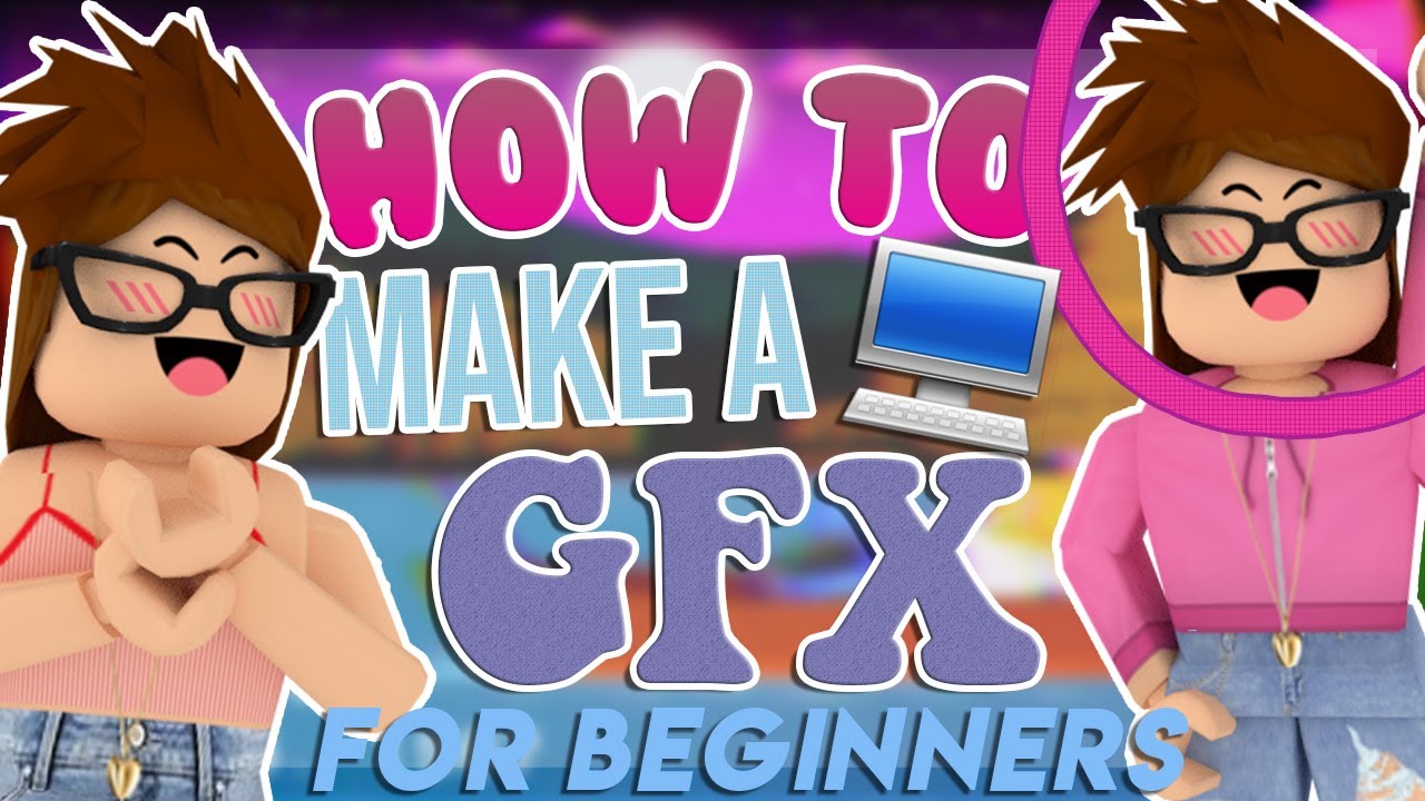 How To Make A Gfx On Roblox Studio