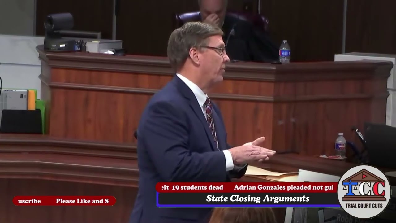 48 - Uvalde School Shooting - TX v. Adrian Gonzales - State Closing Arguments