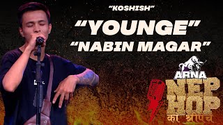 Koshish - Nabin Magar "Younge" | ARNA Nephop Ko Shreepech | Full Individual Performance