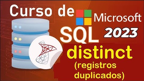 Curso de SQL Server 2021 desde cero | DISTINCT (registros duplicados) (video 28)