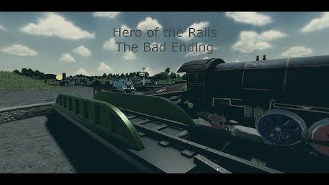 Hero of the Rails: The bad ending