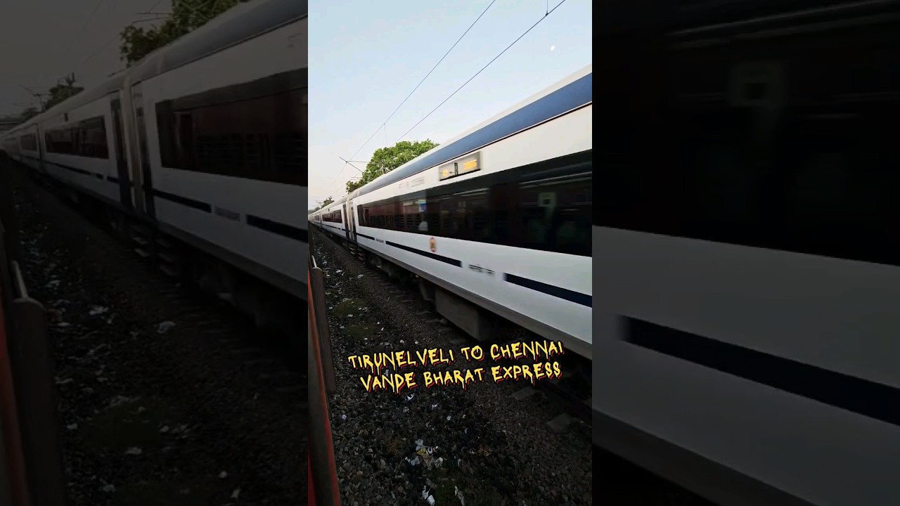 Nellai Vande Bharat Express😍 | Tirunelveli |Chennai 