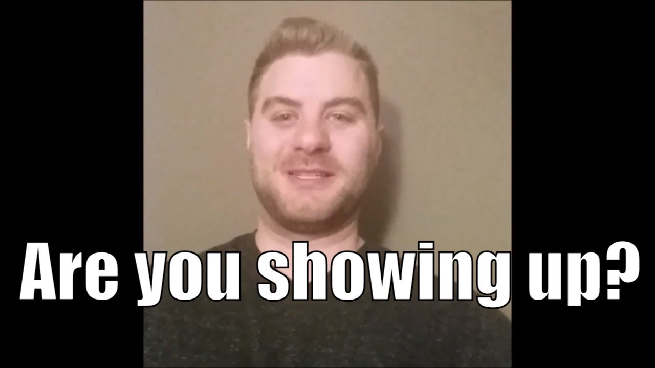 Are You Showing Up To Your Appointments YouTube are-you-showing-up-to-your-appointments-youtube