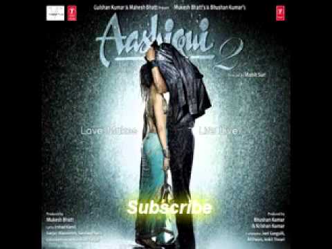 Piya Aaye Na With Lyrics AASHIQUI 2 Mp3 With Lyrics