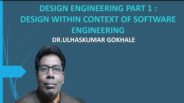 Design Engineering Part 1 : Design within the Context of Software Engineering