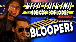 Bloopers From Keep Talking And Nobody Explodes: The Musical