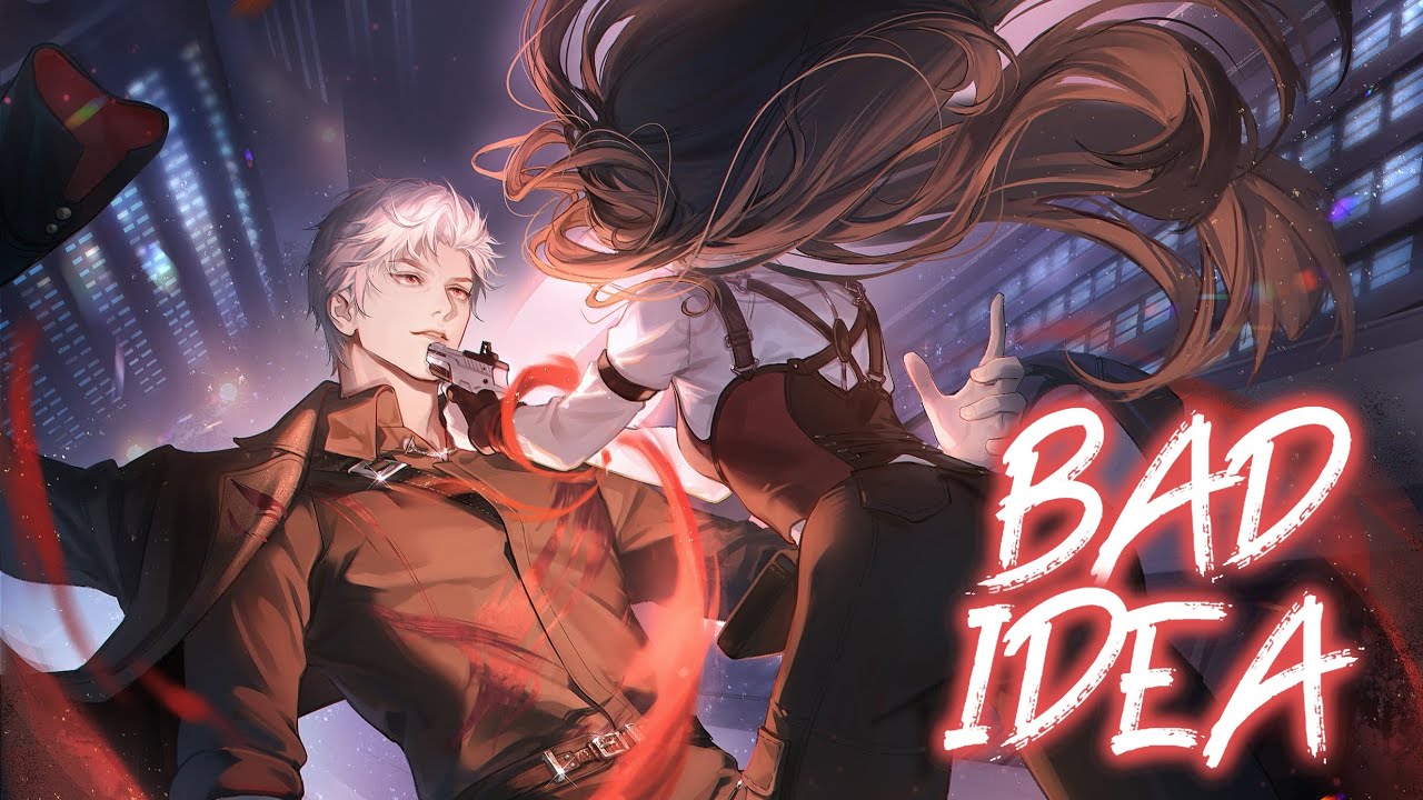 Nightcore - BAD IDEA (Lyrics)