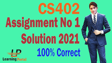 CS402 Assignment 1 Solution 2021 | CS402 Assignment 17 May 2021 | 100% Correct Solution