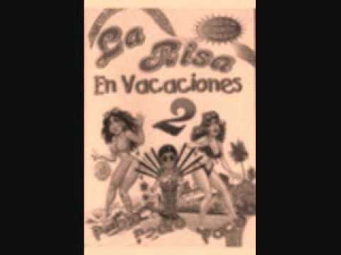 La Risa en Vacaciones-Te ves bien buena