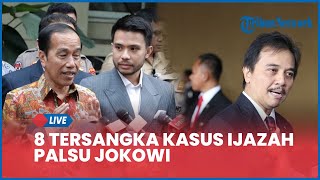 🔴DAFTAR Nama 8 Tersangka Kasus Tudingan Ijazah Palsu Jokowi, Ada Roy Suryo Cs hingga Egi Sudjana