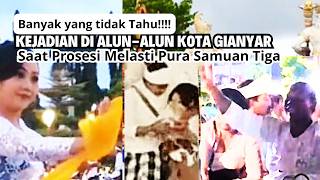 Banyak Kejadian Yang terekam Kamera saat Sesuwunan Pura Samuan Tiga di alun alun kota Gianyar