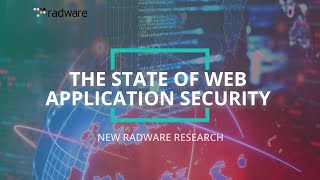 New Radware Research: The State of Web Application Security