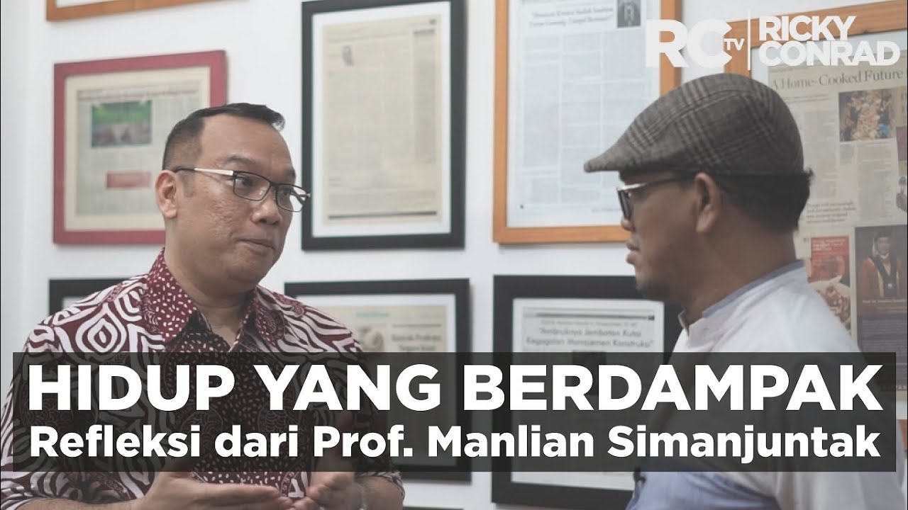  Refleksi Hidup  Prof Manlian Simanjuntak Episode 2 YouTube