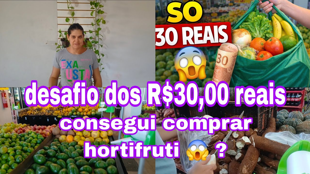 Compra  no supermercado Hortifruti com só 30 reais 💸 Desafio real!será que consegui?