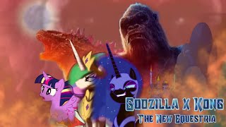 Godzilla x Kong: The New Equestria 