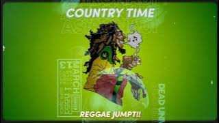 REGGAE JUMPT!🍁 COUNTRY TIME - NANDO PAU ( REMIX )