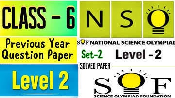 SOF NSO National Science Olympiad Class 6 Level 2 Solved previous year Question Paper2022-23#class6