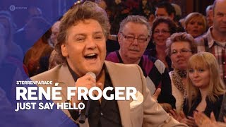 René Froger - Just say hello | Sterrenparade