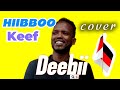 DEEBII HIIBBOO KEETII Kunoo 