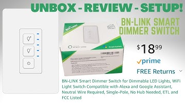 BN-Link Smart Dimmer Unboxing, Setup & Review