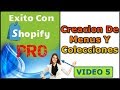 Como Crear Menus Y Colecciones En Una Tienda Shopify - Video 5