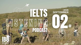 IELTS Listening Podcast September No 2 Practice Test  | Luyện nghe IELTS 2025 ASMR  #ib8