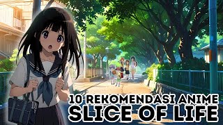 10 Slice of Life Anime That Must Be on Your Watchlist!
