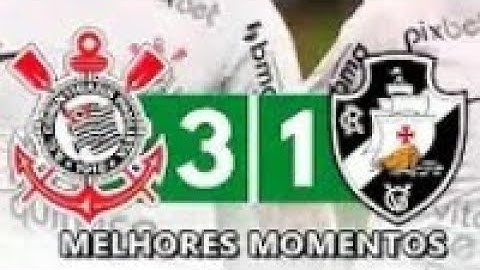 Corinthians 3x1 Vasco / Melhores momentos