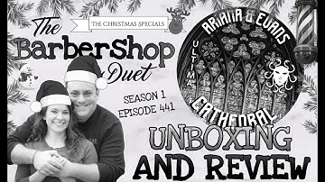 The Barbershop Duet - Cathedral Shave Soap by Ariana & Evans - Unboxing and Review