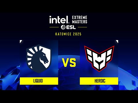 Liquid проти Heroic | IEM Katowice 2025 Play-in