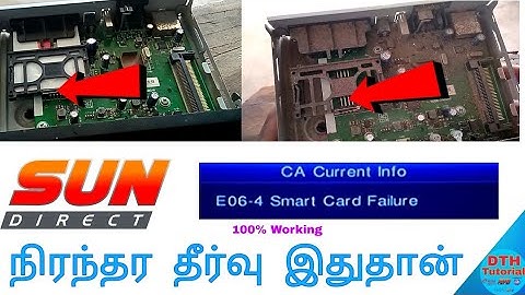 SUN Direct E06-4 Smart card failure | நிரந்தர தீர்வு இதுதான் | DTH Tutorial