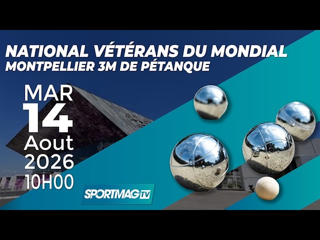 Miniature : LIVE - FOYOT - DUCULTY / Mondial Montpellier 3M de pétanque - Finale National Vétérans