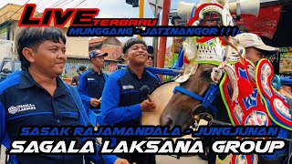 SASAK RAJAMANDALA - JUNGJUNAN 🔥 KUDA SUMEDANG SAGALA LAKSANA ‼️ SGL LIVE MUNGGANG JATINANGOR 🔞