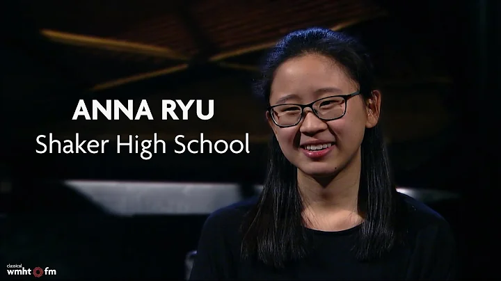Interview with Anna Ryu | WMHT-FM Classical Studen...
