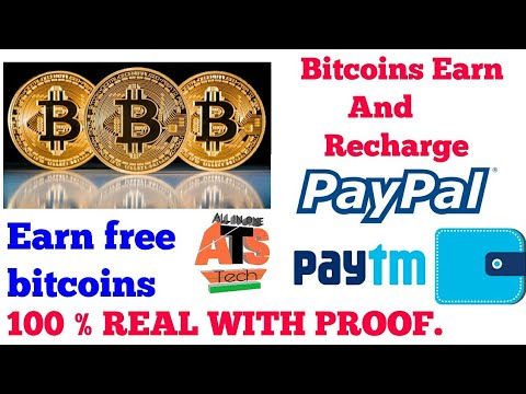 How To Earn Free Bitcoins And Recharge Paytm And Paypal Recharge 100 Real With Proof - 