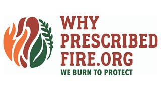 Why Prescribed Fire?