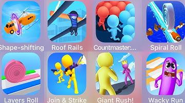 Shape Shifting,Roof Rails,Count Master,Spiral Roll,Wacky Run,Giant Rush,Join & Strike,Layers Roll