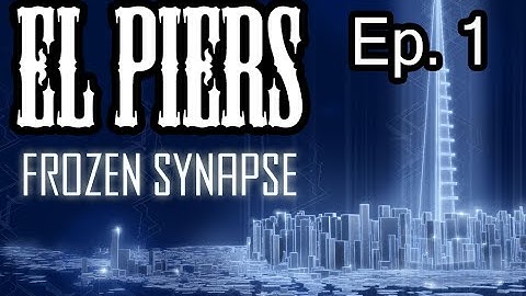 Frozen Synapse ep. 1: Tactics